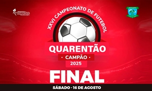 Final do Camp Futebol Quarentão
