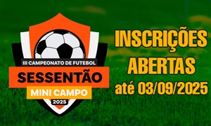CAMPEONATO SESSENTÃO 2025 - MINI CAMPO